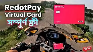 How to Get RedotPay Virtual Visa Card for Free in Bangladesh (2026)
