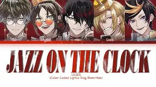 LUXIEM - Jazz on the Clock!! | NIJISANJI EN | (Color Coded Lyrics)
