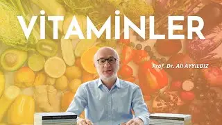 Vitaminler Neye Yarar? Hangi Besinlerde Bulunurlar?