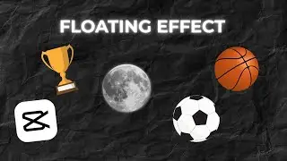 CapCut Floating Effect Guide – Make Objects or People Float
