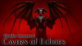 Diablo Immortal Cavern of Echoes