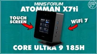 Minisforum AtomMan X7 Ti Mini PC Unboxing & Review