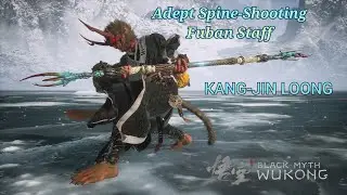 Black Myth: Wukong - Adept Spine-Shooting Fuban Staff & Kang-Jin Loong (NG+)