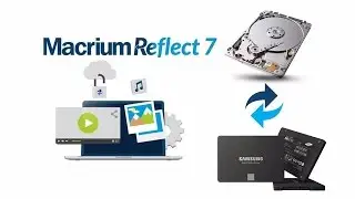 Cách chuyển HĐH Windows từ HDD sang SSD bằng phần mềm Macrium Reflect