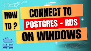 AWS Pro Tips: Part16 | Best DB Client to access PostgreSQL in RDS