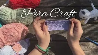 Amigurumi Sık İğne Nasıl Yapılır? PeraCraft