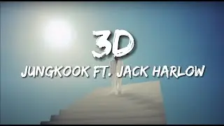 Jung Kook - 3D (Lyrics) ft. Jack Harlow