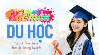 Bài hát: Sắc Màu Du Học