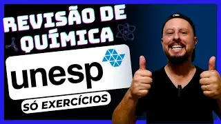 Revisão da UNESP | Revisão de Química para a UNESP - Só Exercícios da UNESP #química #unesp