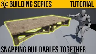 UE4 Base Building / Snapping
