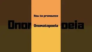 How to pronounce onomatopoeia? #shorts #how #howto #onomatopoeia