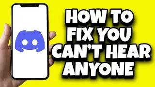 How To Fix Can't Hear Anyone On Discord Laptop (Tested Working)