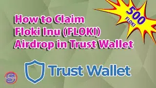 How to Claim​​​​​ Floki Inu (FLOKI) Airdrop in Trust Wallet | Simple Tutorials