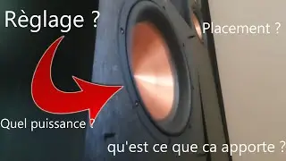 Comment réglé et positionner un caisson de basse ?