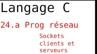 3.24.a - Programmation réseau - Socket, client et serveur