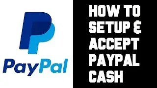 How To Setup Paypal Cash Account - How To Accept Money on Paypal - How To Get Paypal Balance