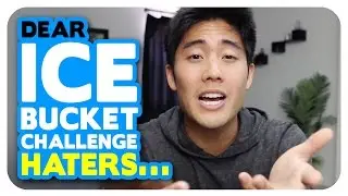 Dear Ice Bucket Challenge Haters...