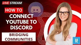 Bridging Communities: How to Connect YouTube to Discord