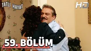 Tatlı Hayat 59. Bölüm HD