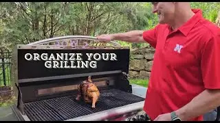 How 2 Organize your Grilling Experience