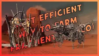 EFFICIENT FRAGMENT FARMING on Last Oasis (SOLO)