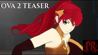 OVA 2 Teaser "The Invincible Girl"