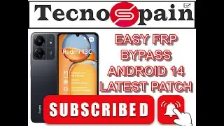 REDMI 13C ANDROID 14 EASY FRP BYPASS