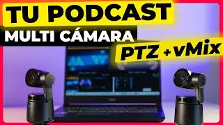 🔴 TU PODCAST MULTICÁMARA con vMix 👉PASO a PASO [ OBSBOT PTZ Tail Air Streaming Cámara ]