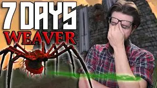 I Played Weaver for 7 Days...The Freeps Broke Me