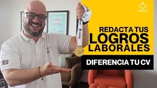 ¡Conoce el MAYOR ERROR que cometemos!. ¡DIFERÉNCIATE gracias a tus LOGROS LABORALES!