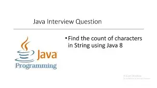 Java Program to find the count of  characters in String using Java 8 
