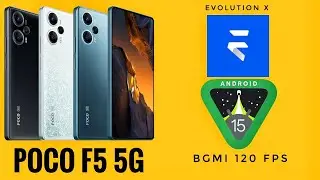 Official Android 15 Evolution X Poco F5 Marble Full Smooth UI 120 FPS BGMI