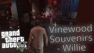 🔴 Vinewood Souvenirs - Willie | GTA 5 🔴