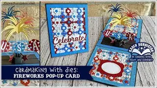 Cardmaking with Dies: Fireworks Pop-up Card