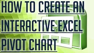 [Free Excel Tutorial] HOW TO CREATE AN INTERACTIVE EXCEL PIVOT CHART - Full HD