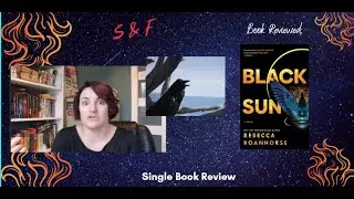 Black Sun (2020) Book Review