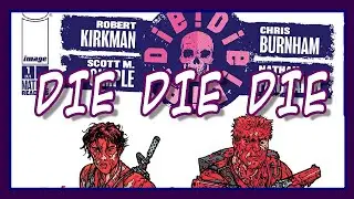 Chris Burnham - Robert Kirkman - Die die die opinión