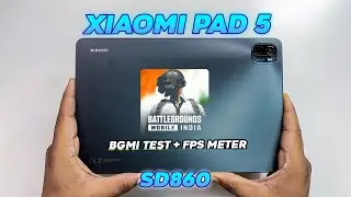 Xiaomi Pad 5 Quick BGMI Test With FPS Meter 🔥 SD860 🔥
