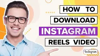 How To Download Instagram Reels Video (2023)