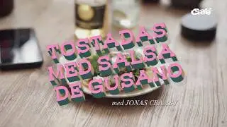 Tostadas med Salsa de Gusano (mjölmask) - Jonas Cramby