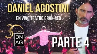 Daniel Agostini en vivo en el Teatro Gran Rex (2023) | PARTE 4