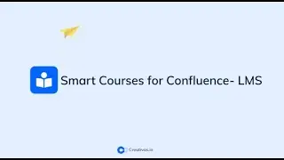 Create Courses in Confluence Without an LMS | Smart Courses Cloud