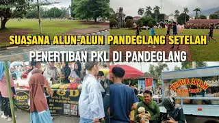 SUASANA ALUN-ALUN PANDEGLANG SETELAH PENERTIBAN PKL‼️