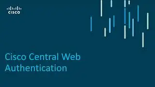 Cisco Central Web Authentication