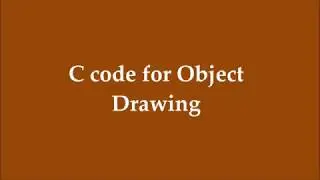 Computer Graphics 1.8: C Code for Object Drawing part-1