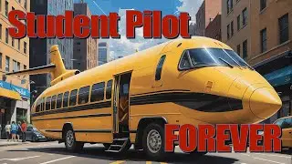 A Pilot is a Student... Forever! Pilot After 50