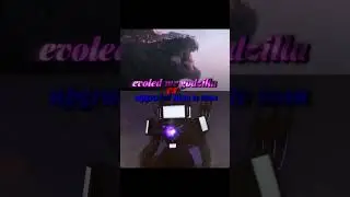 evoled mv godzilla vs upgraded titan tv man