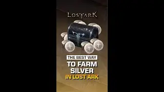 The BEST WAY to Farm SILVER in Lost Ark - Part 3 