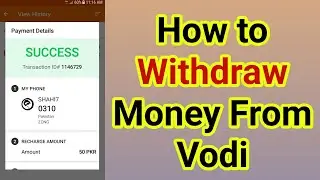 How To Withdraw Money From Vodi App, Earning Apps, Proof 2019