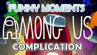 The Among Us Funny Moments You've Been Waiting For